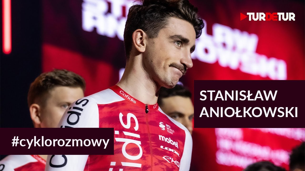 Stanisław Aniołkowski - Do poziomu World Tour zawsze dążyłem | wywiady TurDeTur