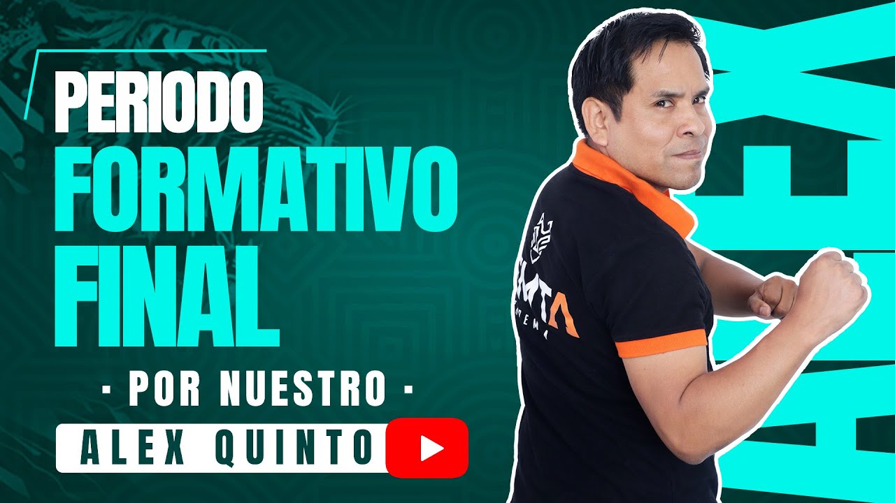 Periodo Formativo Final