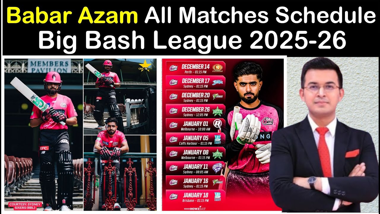 Babar Azam Big Bash League 2025 -26 / Big Bash League 2025-26 schedule.