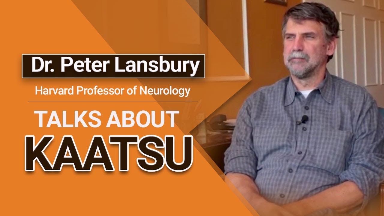 Dr. Peter Lansbury, Harvard Professor of Neurology, Talks About KAATSU