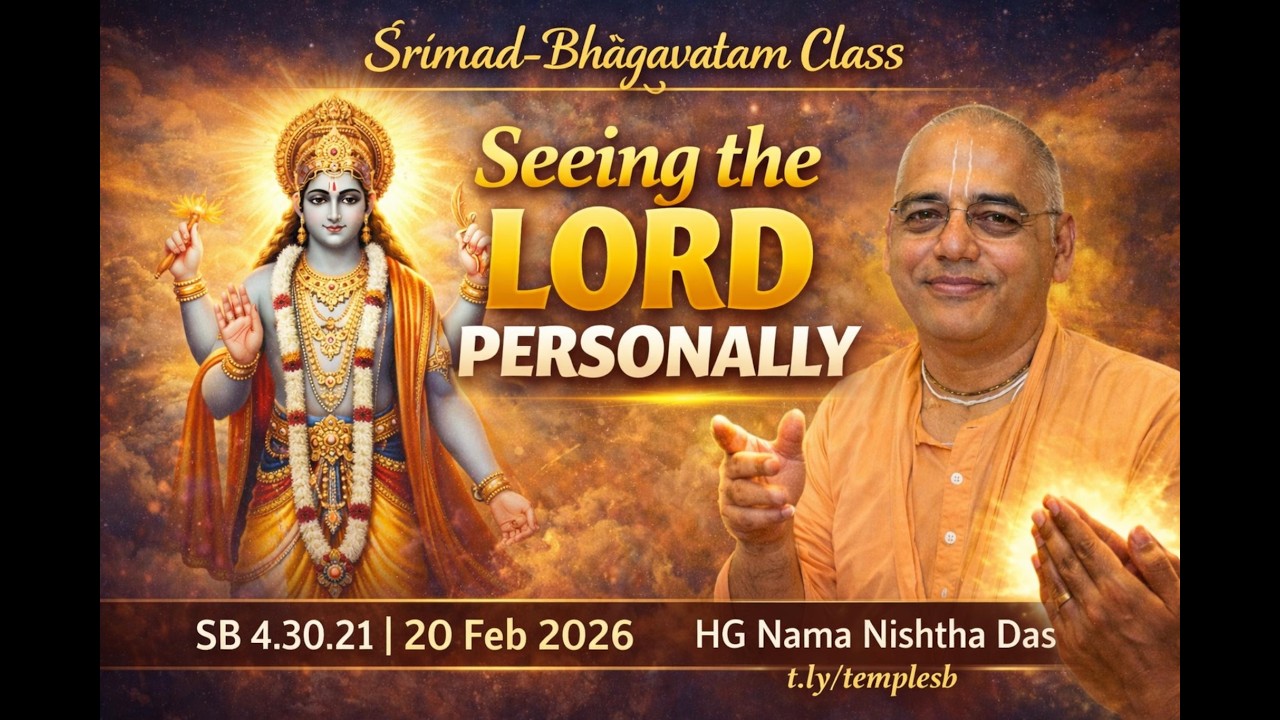 Seeing the Lord Personally || SB 4.30.21 || HG Nama Nishtha Das | 20.02.26 || ISKCON Mangalore Kulai
