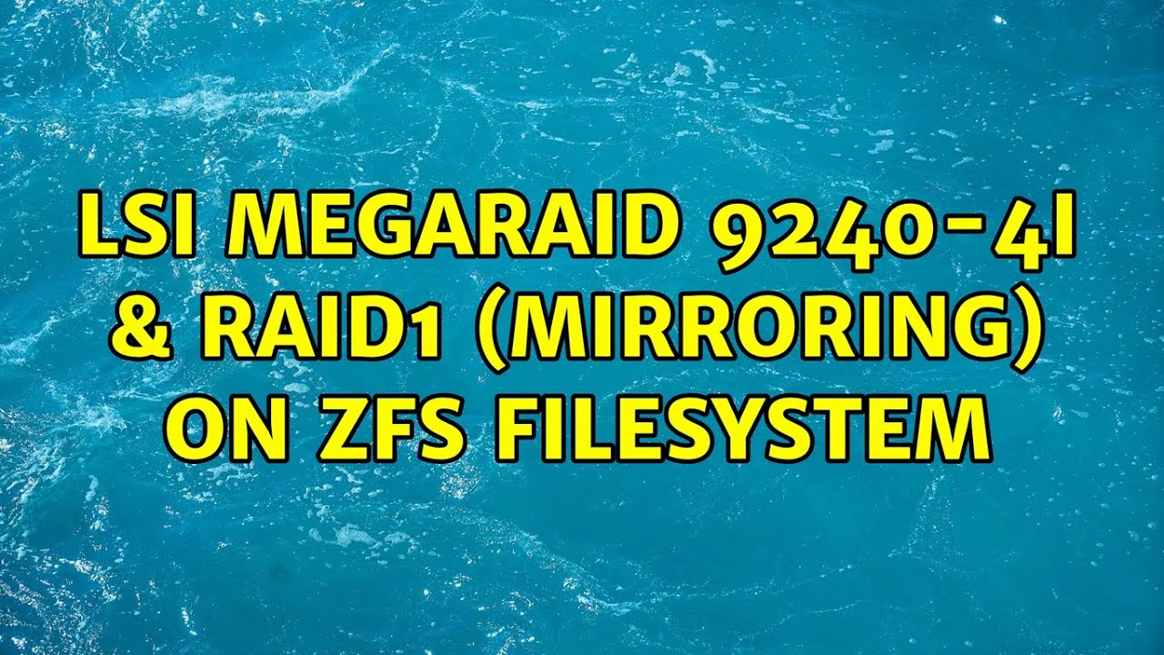 LSI MegaRAID 9240-4i & RAID1 (mirroring) on ZFS filesystem