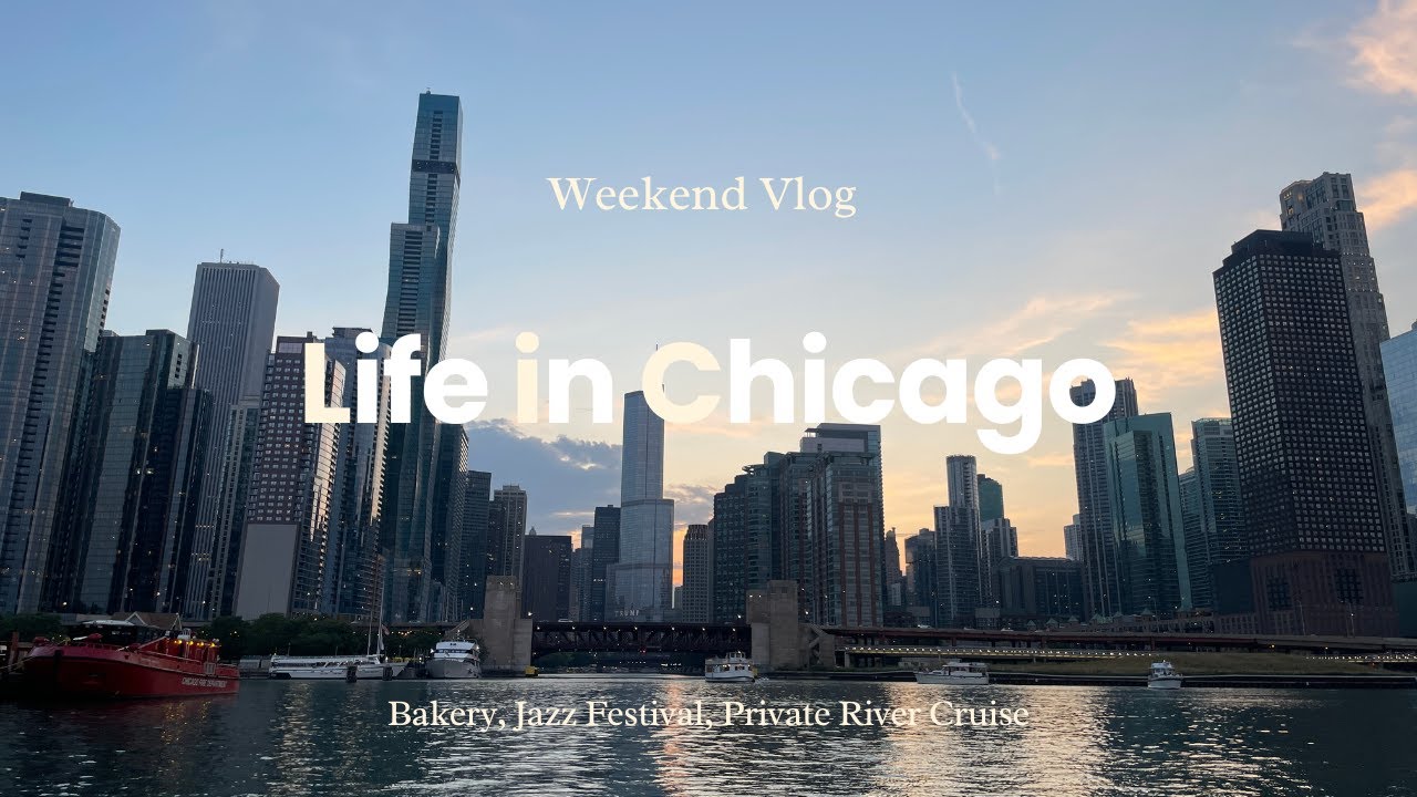 a weekend in my life in CHICAGO 🌬️｜favorite bakery, jazz fest, river cruise 🚢