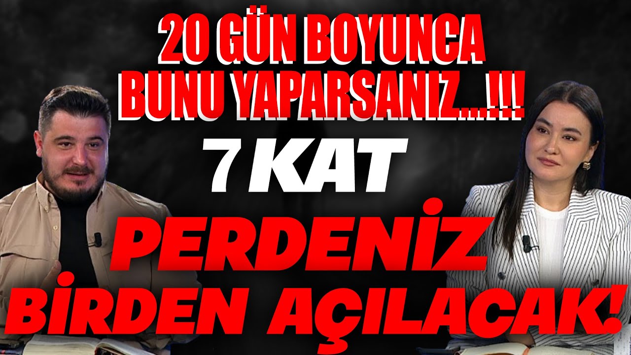 20 gün boyunca bunu yaparsanız…!!! 7 kat perdeniz birden açılacak!