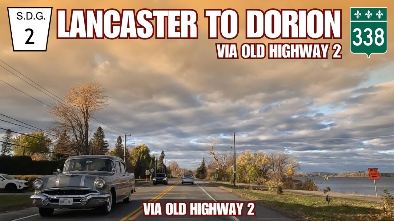 Autumn Drive on Old Highway 2: Lancaster to Vaudreuil-Dorion