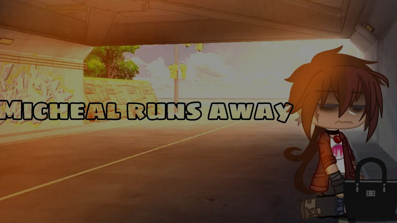 (If) Michael runs away || Short story || FNAF x Gacha ||