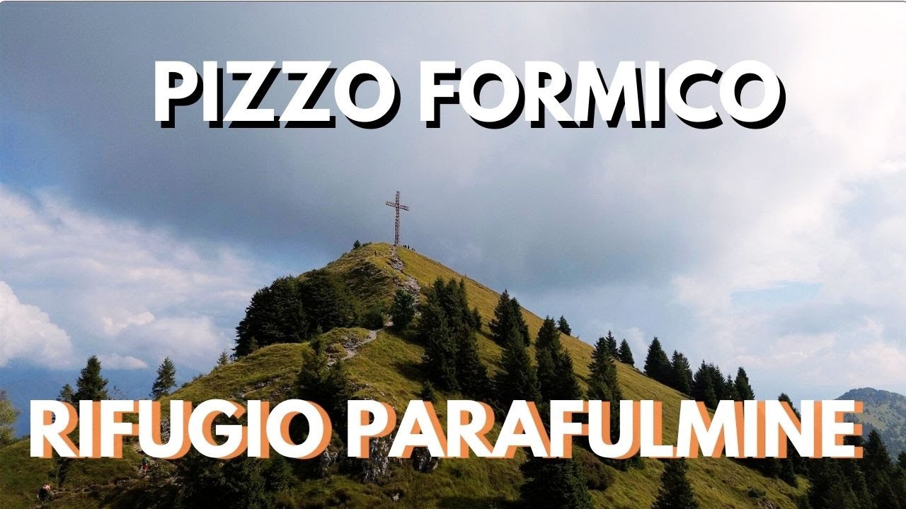 PIZZO FORMICO E RIFUGIO PARAFULMINE DAL MONTE FARNO 🏔️