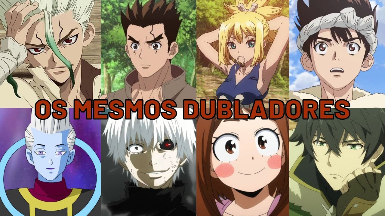 Dubladores de Dr.Stone em outros Animes | Dublagem PT-BR de Animes (Dr.Stone)
