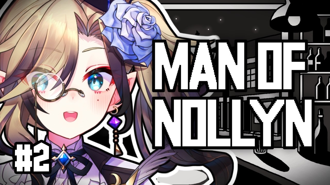 Detective work REQUIRES bribery and violence. Just trust me bro【Man of Nollyn First Impressions】