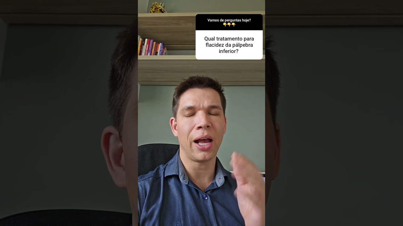 Flacidez de P&aacute;lpebra Inferior: Qual o tratamento?