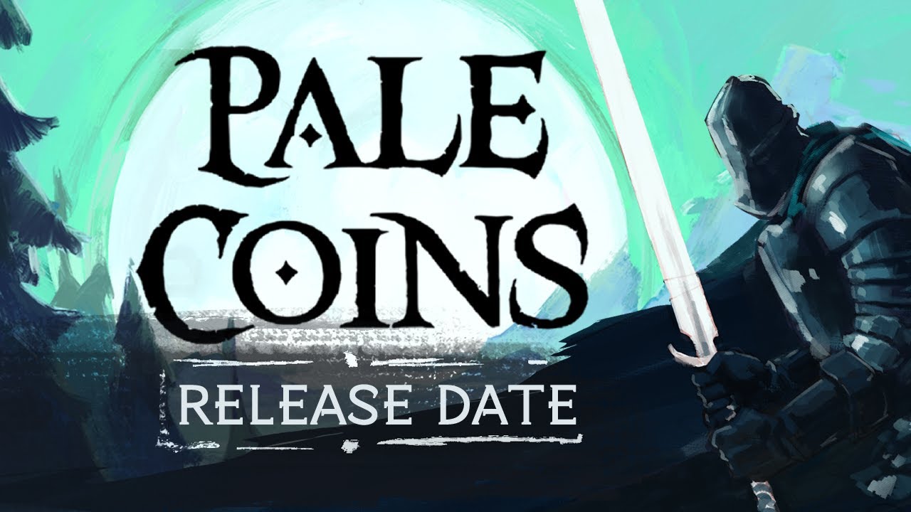 Pale Coins Release Date Trailer | Fantasy ARPG