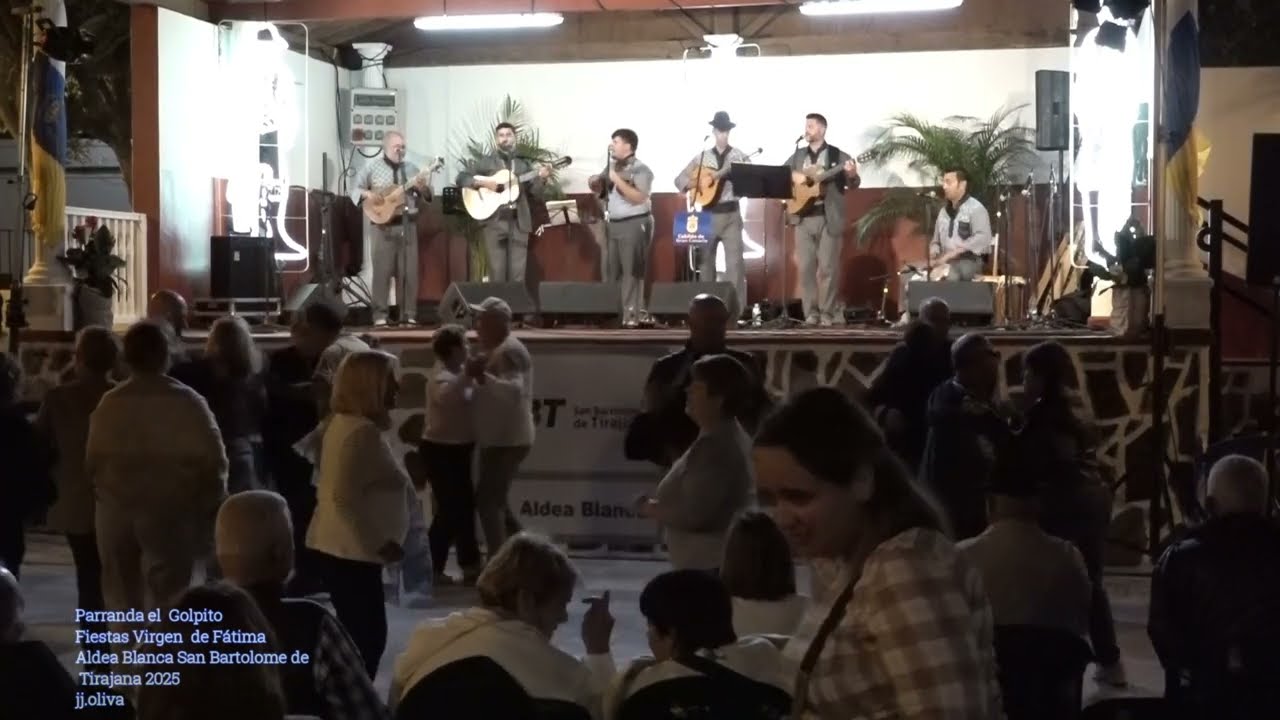 PARRANDA EL GOLPITO FIESTAS  VIRGEN DE FATIMA ALDEA BLANCA SAN BARTOLOME DE TIRAJANA 2025