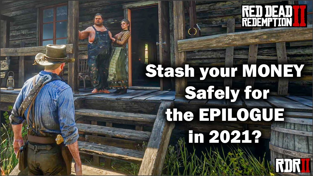 How to keep all your MONEY from chapter 6 in the EPILOGUE in 2021 - Red Dead Redemption 2