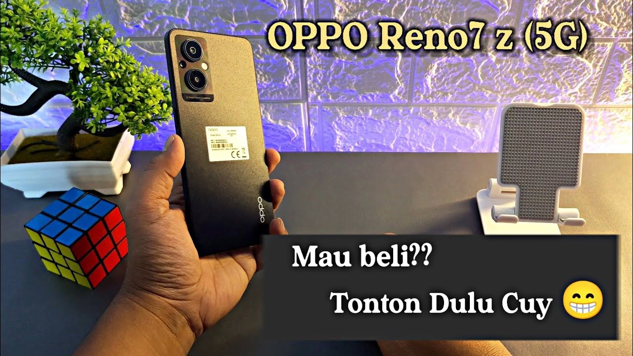 Kelebihan Dan Kekurangan OPPO Reno7 z (5G) || Review OPPO Reno7 z (5G)