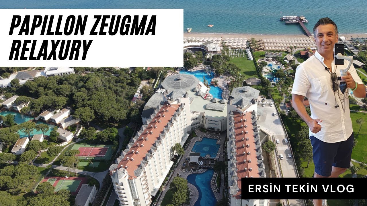 Papillon Zeugma Relaxury VLOG