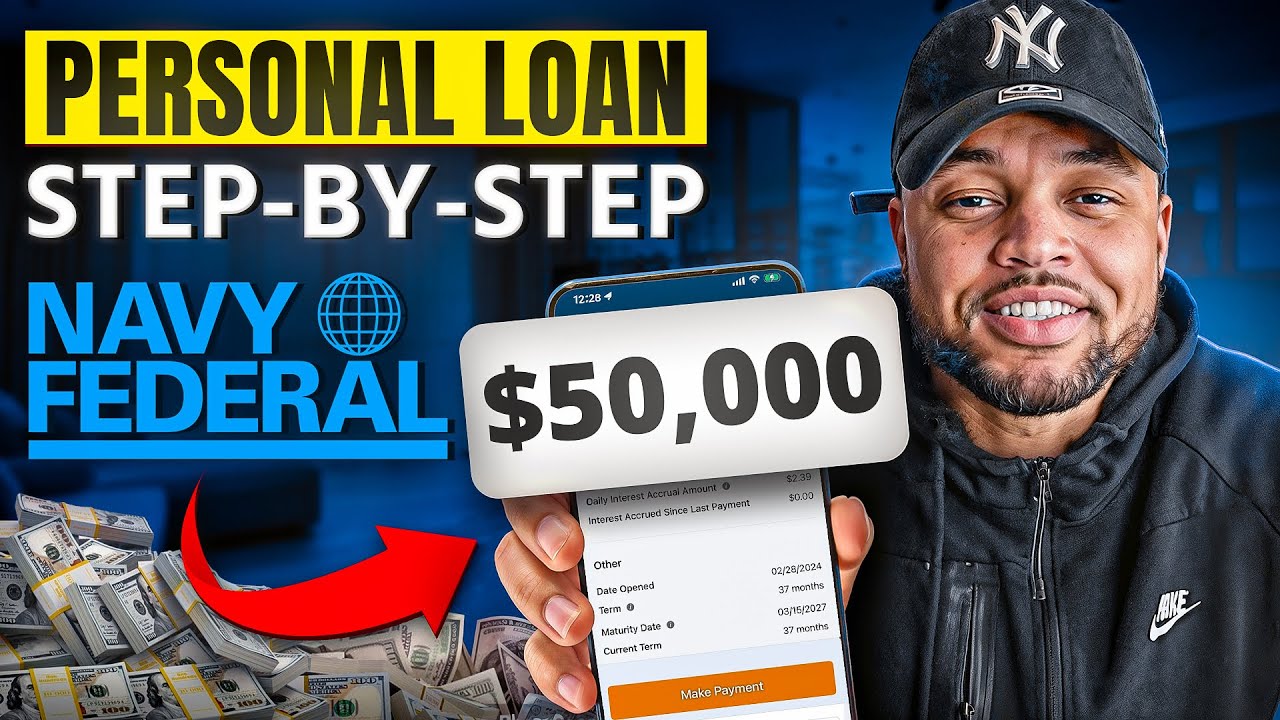 How To Get 50k Personal Loan From Navy Federal Credit Union [ Step By Step ] UPDATED 2025