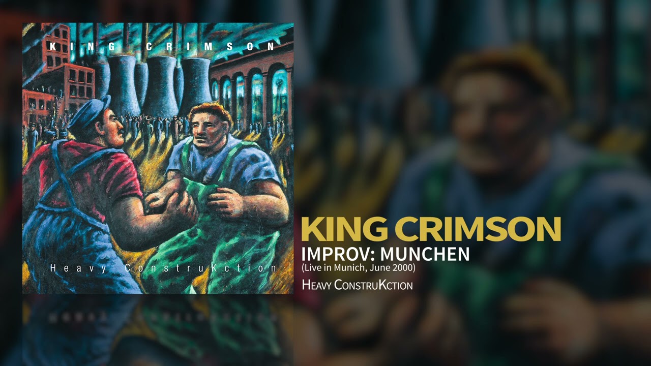 King Crimson - Improv: Munchen (Live In Munich, June 2000)