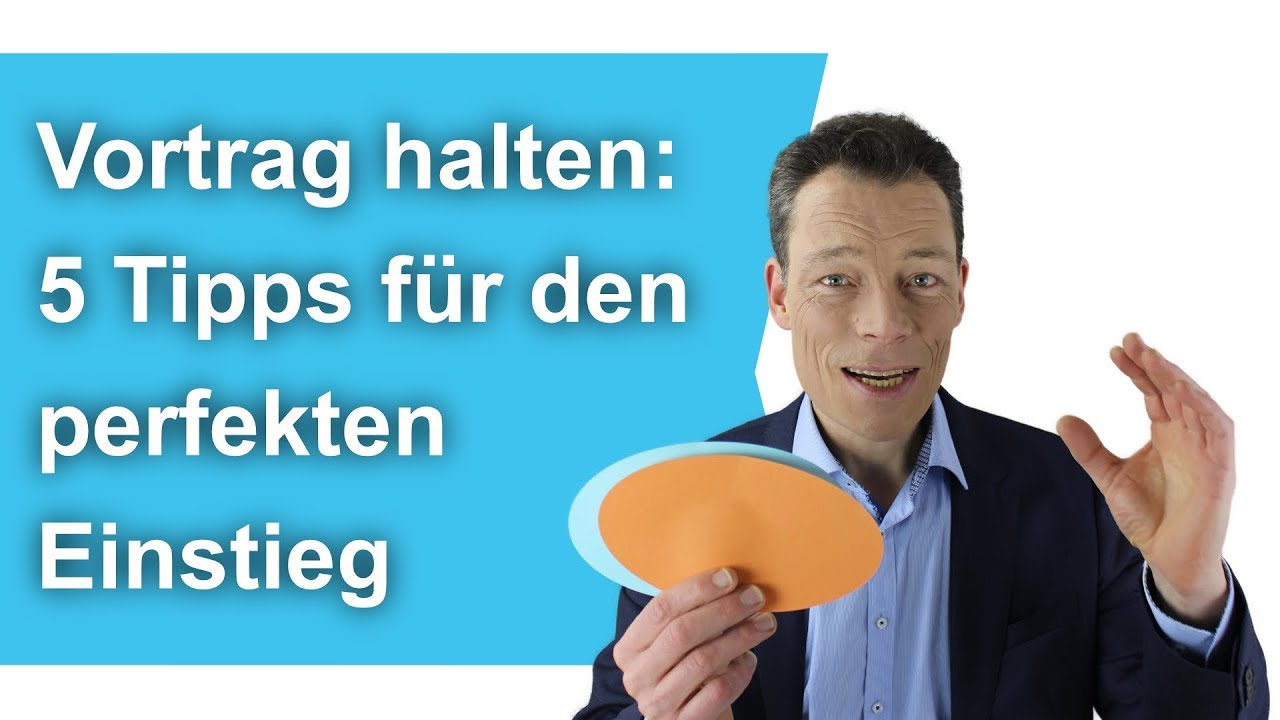 Vortrag halten: Sag DAS - 5 perfekte erste S&auml;tze (Einleitung Pr&auml;sentation, &uuml;berzeugend reden)