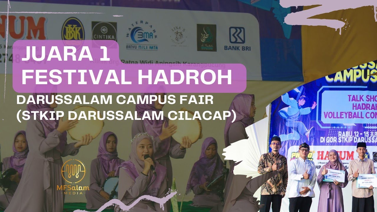 JUARAA 1_ DARUSSALAM CAMPUS FAIR_Lomba Hadroh_Miftahussalam_STKIP Darussalam Cilacap #festivalhadroh