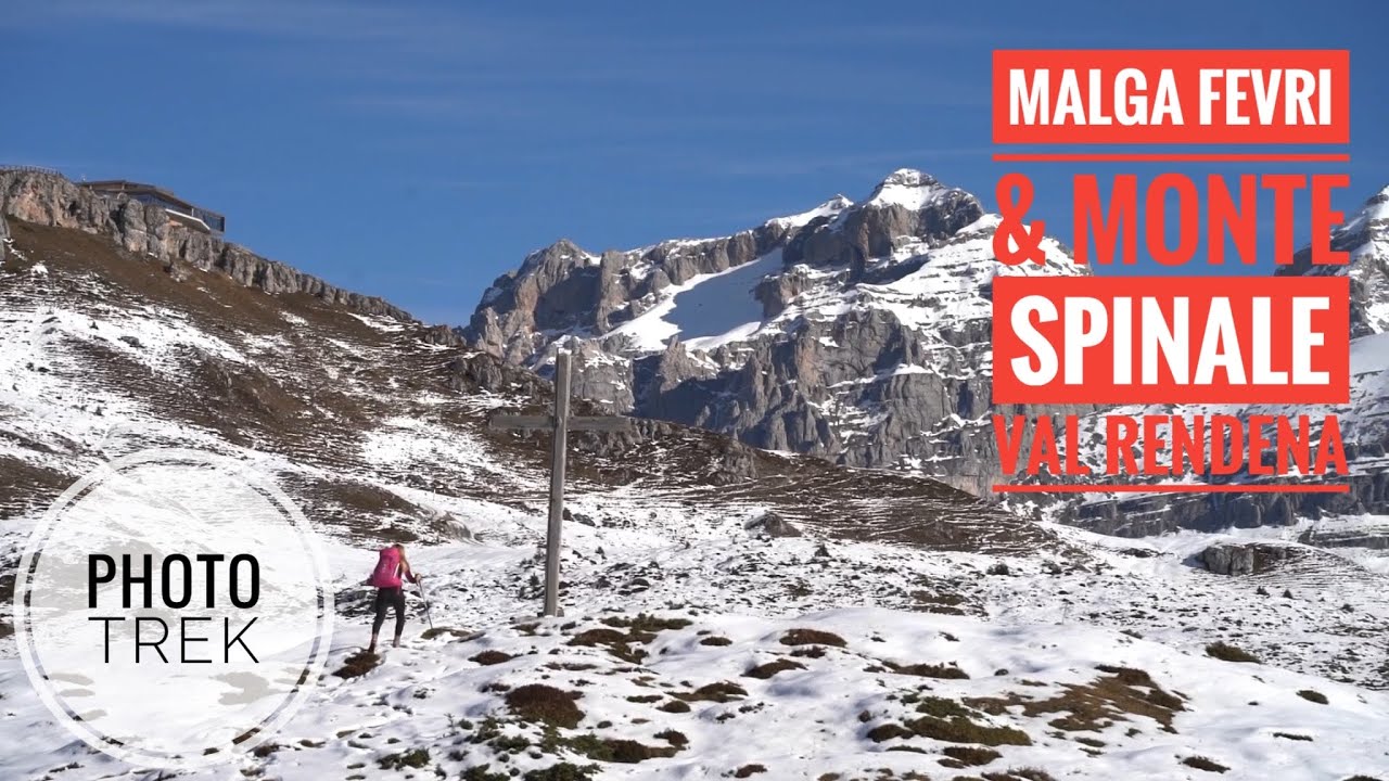 Malga Fevri e monte Spinale ~ Dolomiti di Brenta, Val Rendena