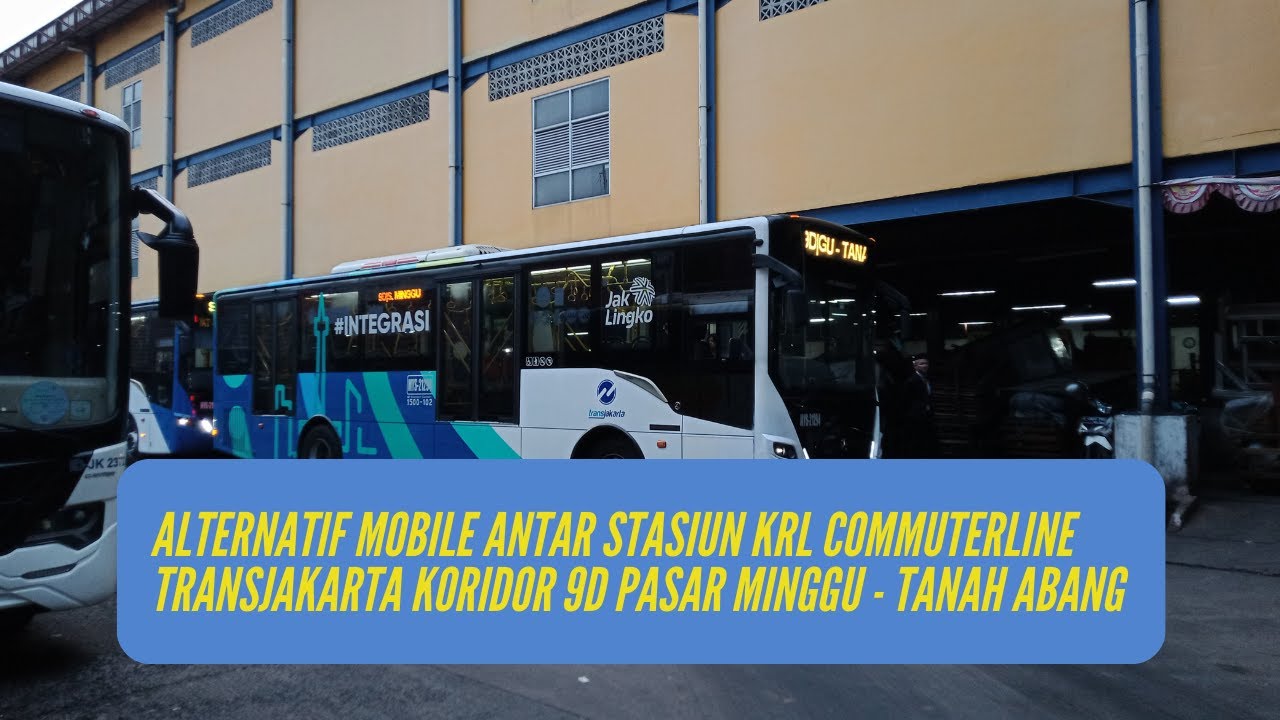 Alternatif Menghindari Kepadatan St. Manggarai || TransJakarta Koridor 9D Pasar Minggu - Tanah Abang