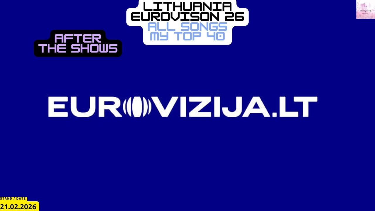 Lithuania - Eurovison 2026 - All Songs - My Top 40 - After the Shows