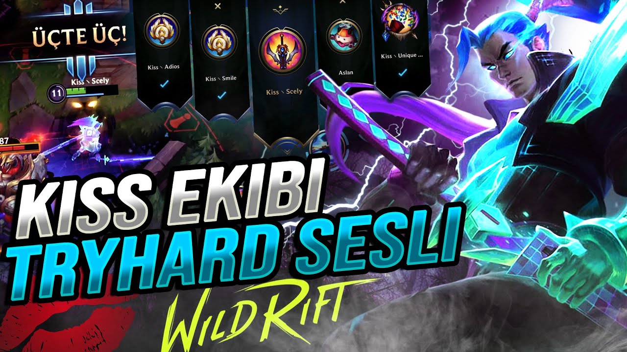 Lol Wild Rift : Kiss Ekibi TRYHARD 5 Kişi Sesli | BEST YASUO