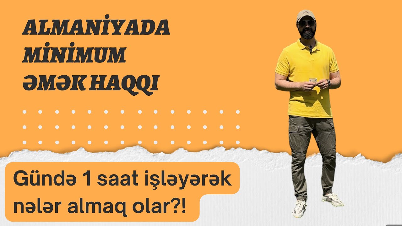 Almaniyada gündə 1 saat işləyərək nələr almaq olar? | Almaniya