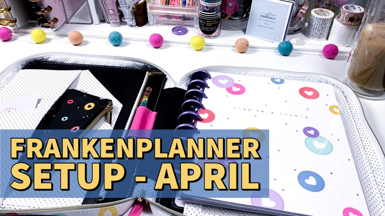 April 2023 Planner Setup | How I Set Up My Frankenplanner