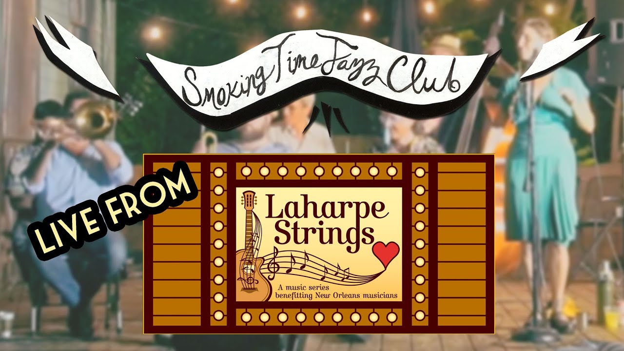 [FULL SHOW] Smoking Time Jazz Club Live @ Laharpe Strings