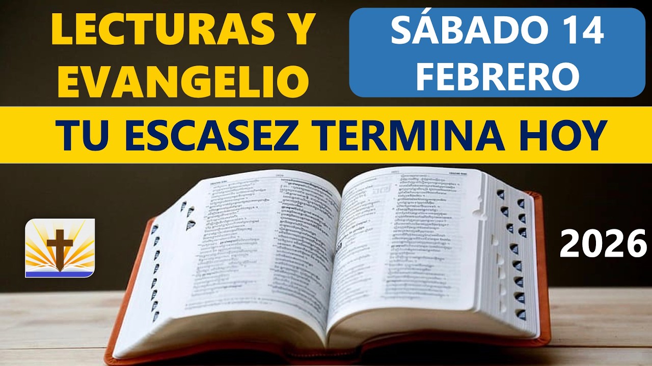Lecturas del D&iacute;a de Hoy S&aacute;bado 14 de Febrero de 2026