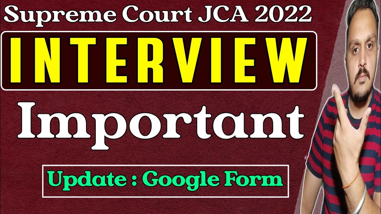 sci jca 2022 interview important update | supreme court jca | supreme court junior Court assistant |
