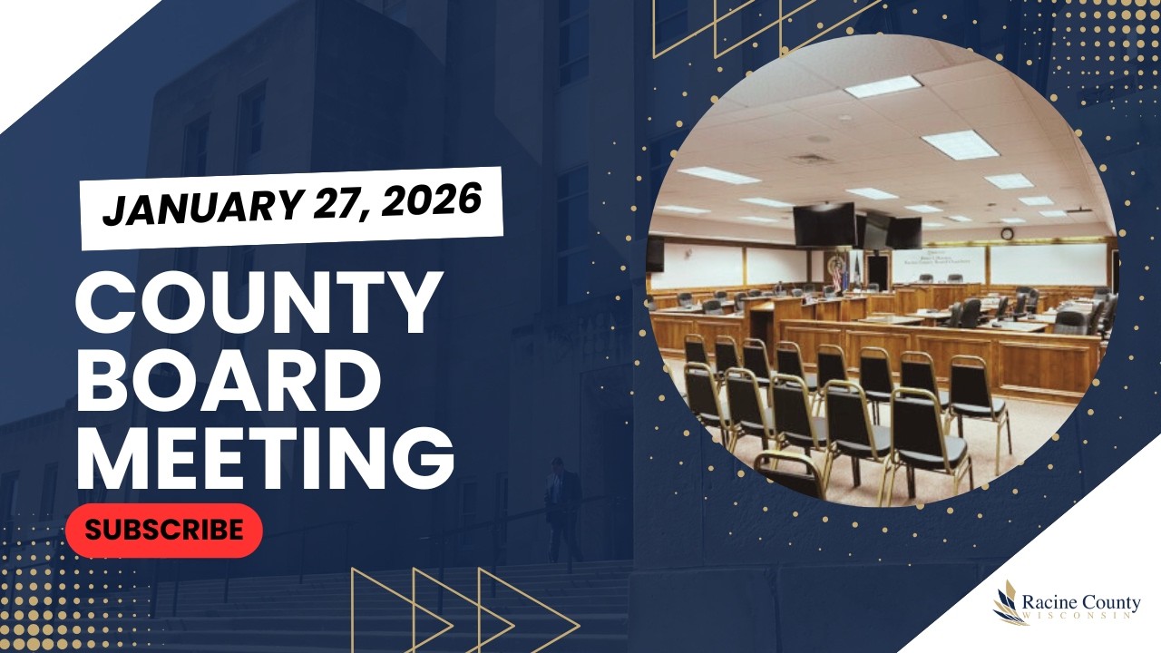 Racine County Board Meeting for January 27th, 2026 - Live Stream