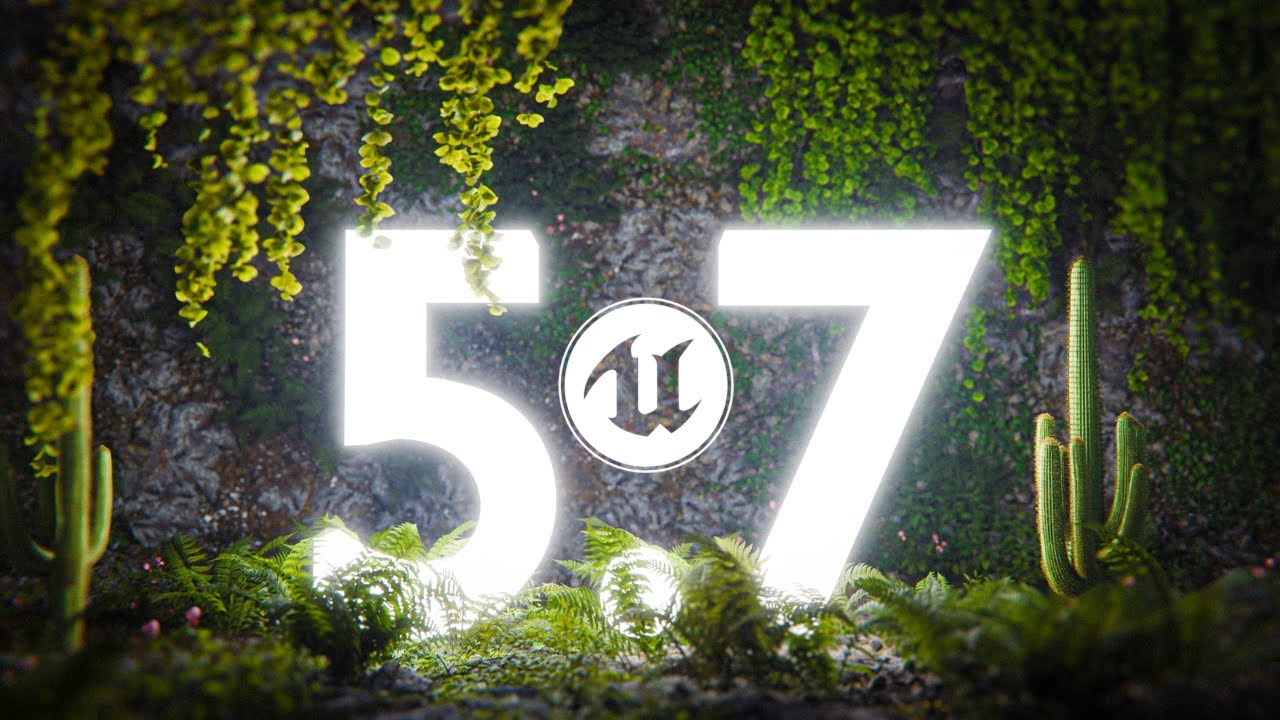 unreal engine 5.7 features | #ue5.7