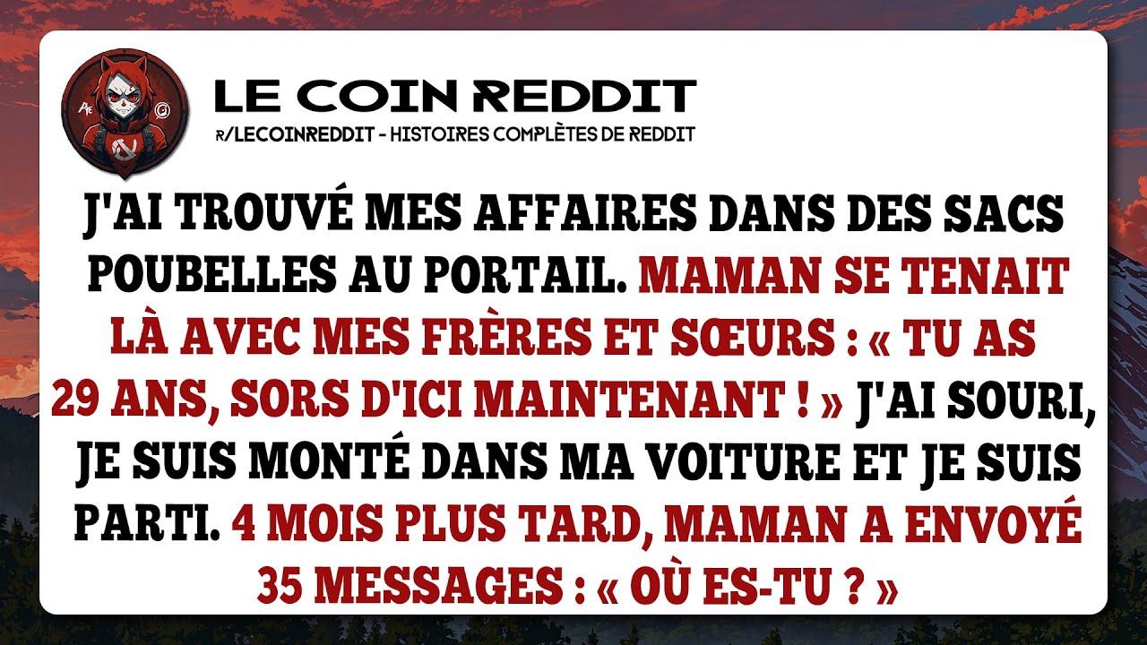 Ma mère me met à la porte. 4 mois plus tard, elle regrette et m'envoie 35 messages.