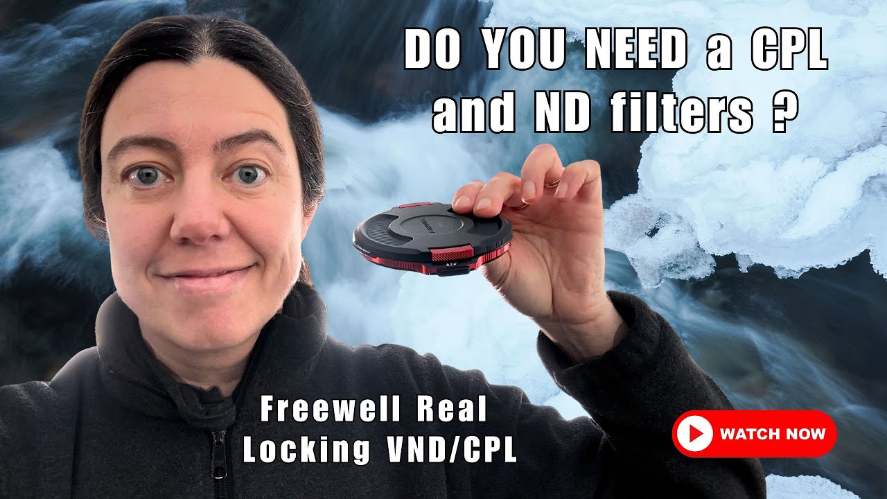 Do you need CPL and ND filters?