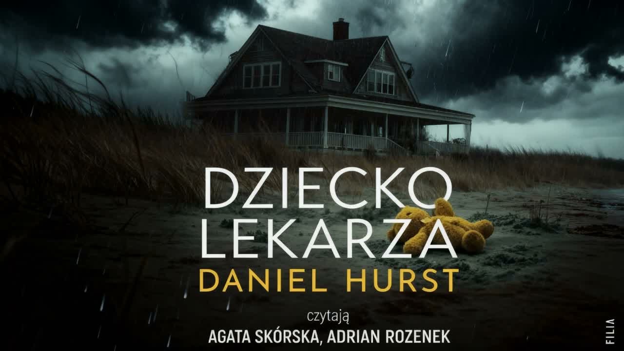 Dziecko lekarza Daniel Hurst audiobook PL - kryminały - kryminał polski