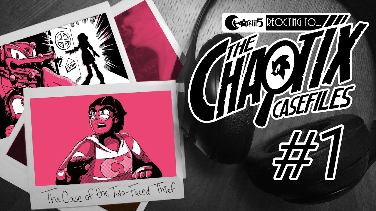 REOCTING TO... The Chaotix Casefiles | Episode 1