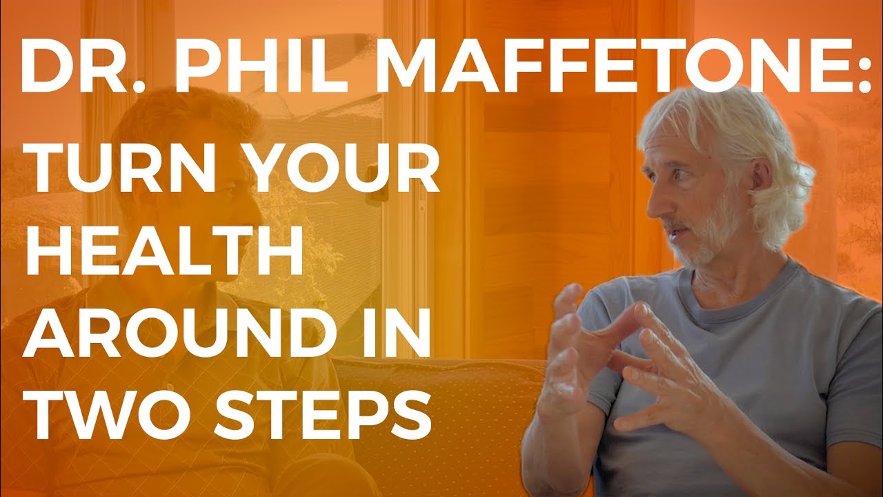 Dr. Phil Maffetone: Turn Your Health Around in Two Steps