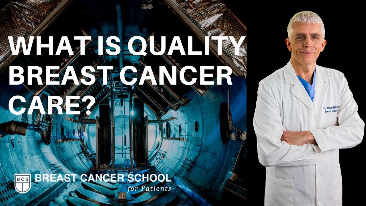 Quality Breast Cancer Care: Learn How to Find the Best