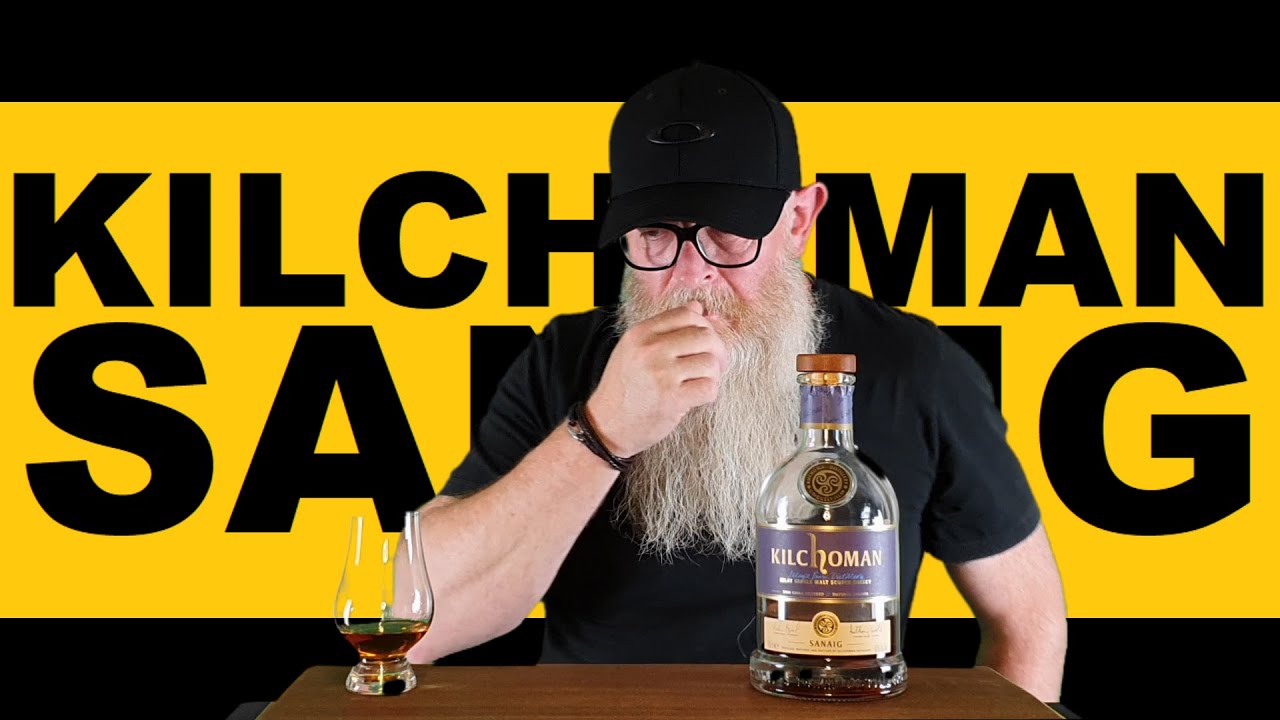 Kilchoman Sanaig review #105 with The Whiskey Novice
