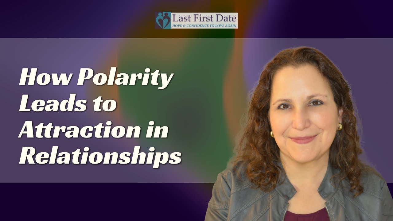How Polarity Leads to Attraction in Relationships