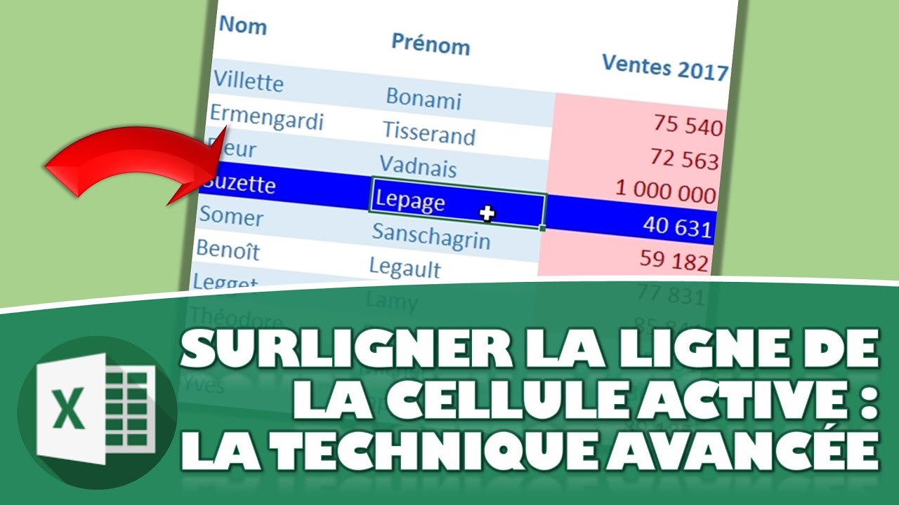 COMMENT SURLIGNER LA LIGNE DE LA CELLULE SÉLECTIONNÉE SUR EXCEL - TECHNIQUE AVANCÉE