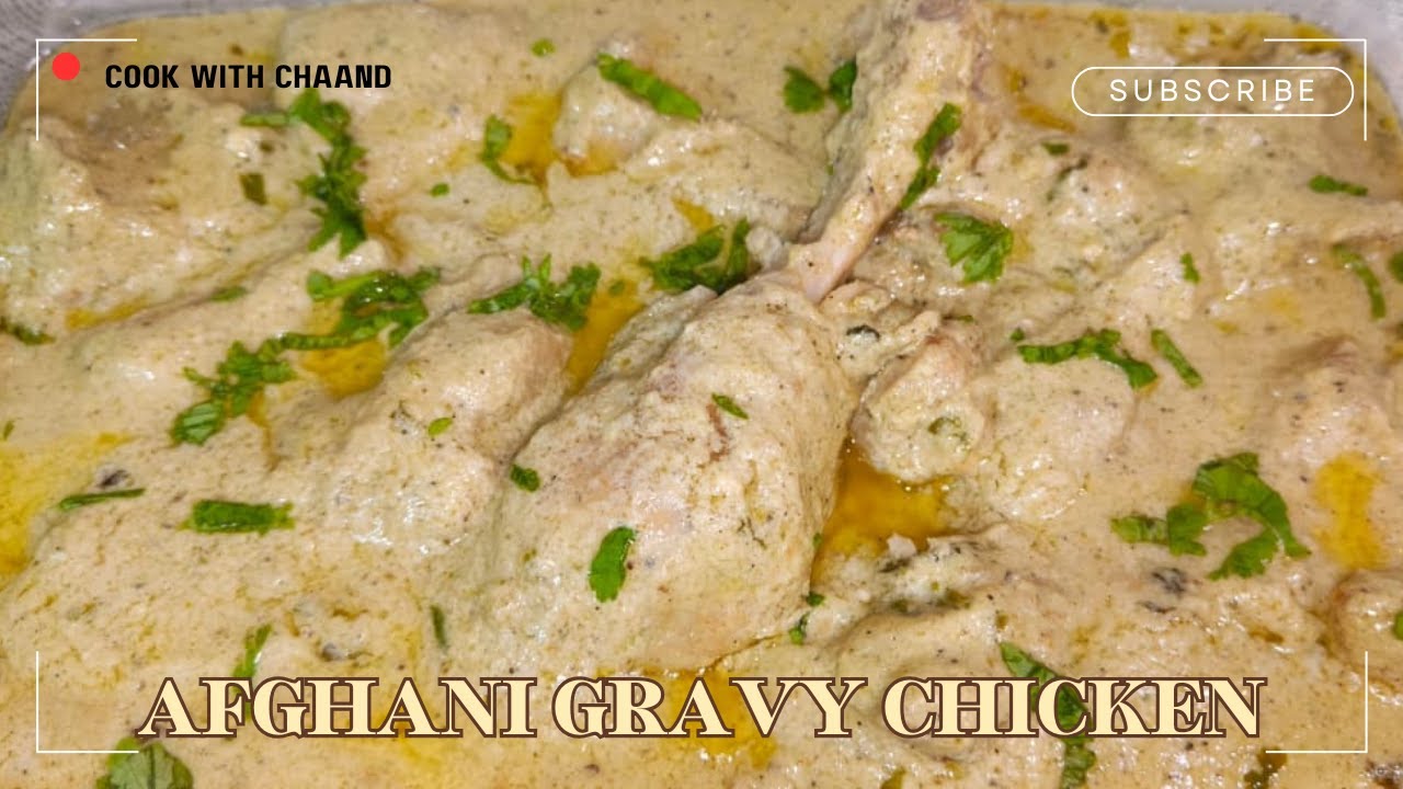 AFGHANI CHICKEN WITH GRAVY | Creamy & Rich Mughlai Style Recipe 🍗🍲