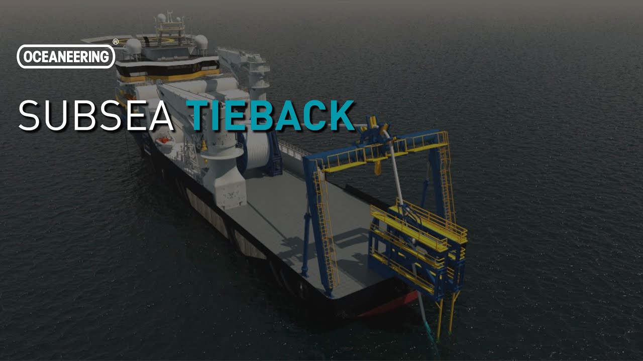 Oceaneering - Subsea Tieback Overview
