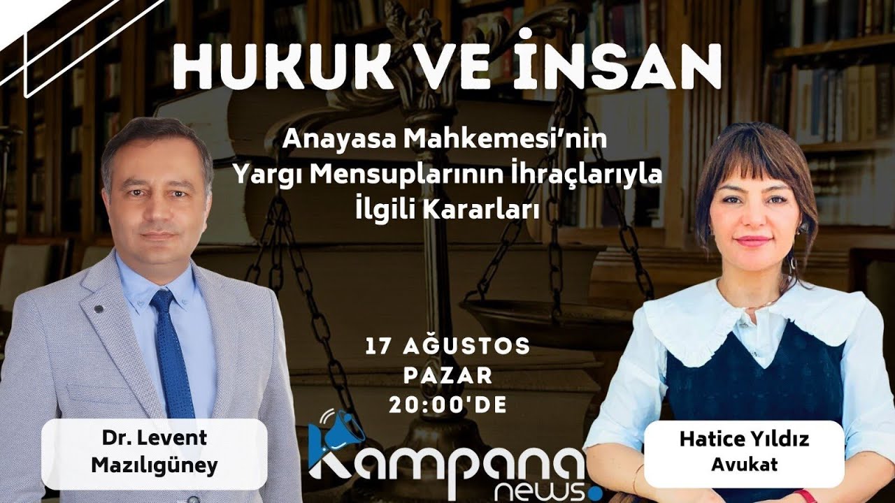 Anayasa Mahkemesinin Yargı Mensuplarının İhraçlarıyla İlgili Kararları