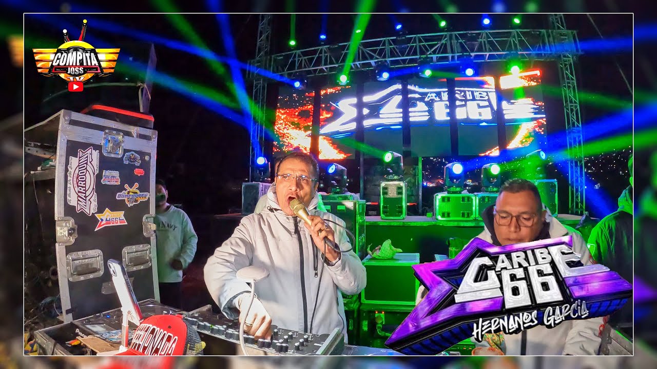 🚩 SONIDO CARIBE 66 🔥¡ La Musica Con El Sello De La Casa ! 🔥 SANTA MARIA ZOLOTEPEC 🔥