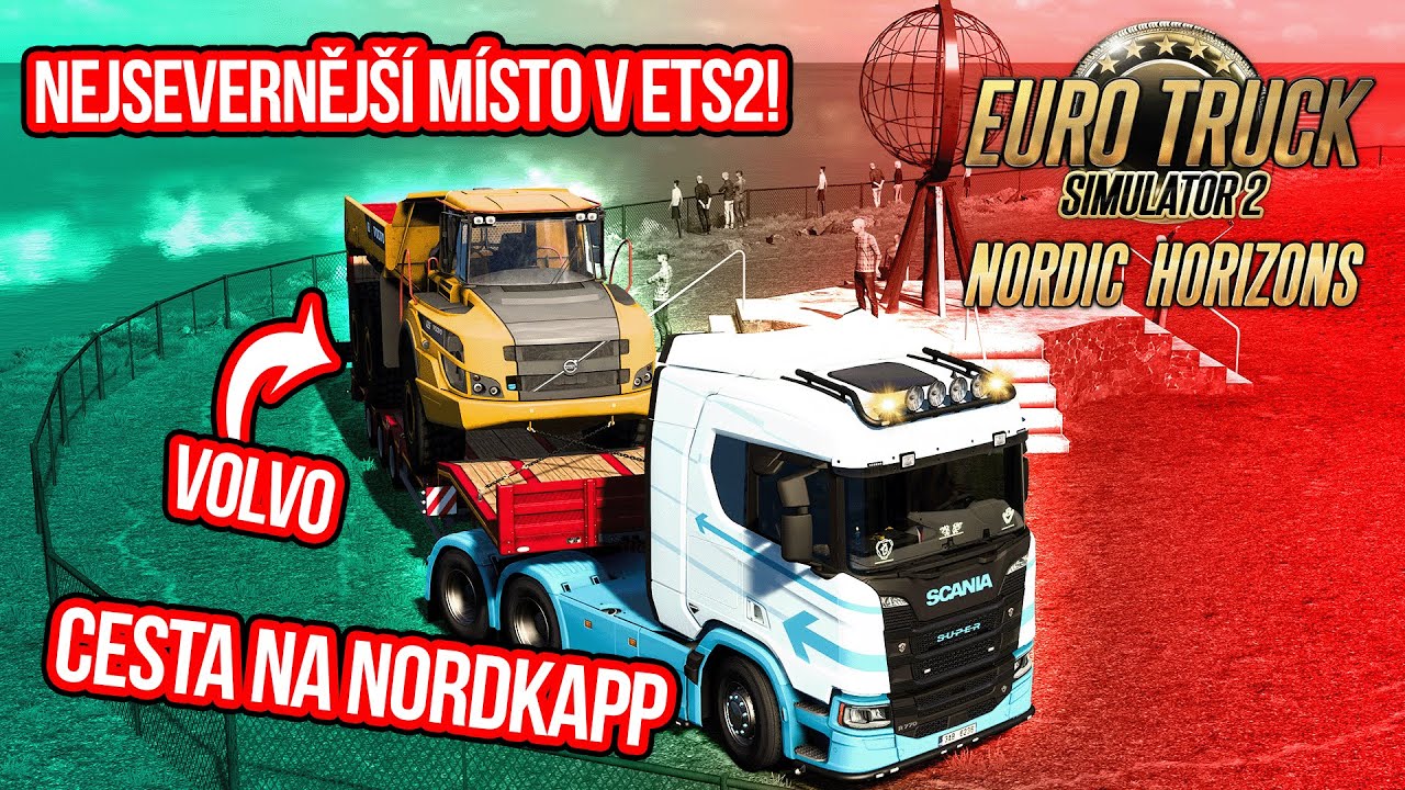 CESTA NA NORDKAPP: NEJSEVERNĚJŠÍ MÍSTO V ETS2! | NORDIC HORIZONS DLC | Euro Truck Simulator 2 #305