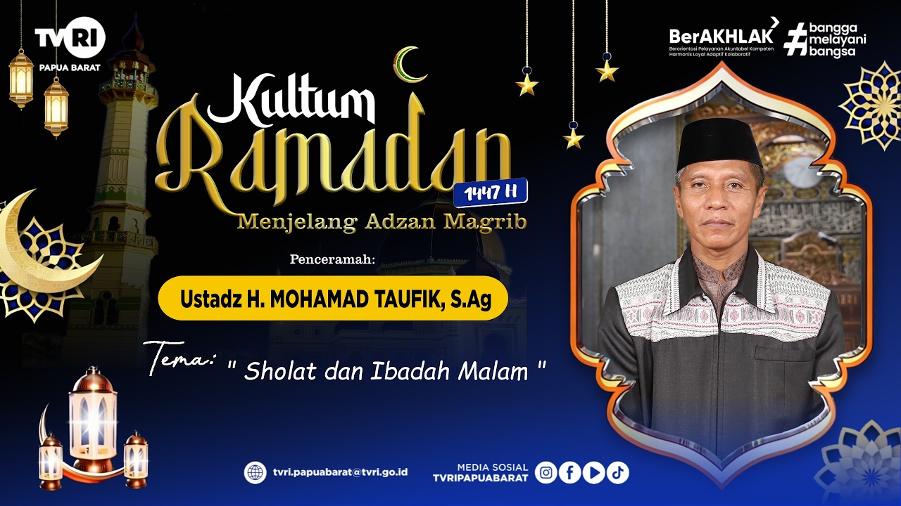 🔴 SIARAN LANGSUNG || KULTUM RAMADAN || SHOLAT DAN IBADAH MALAM