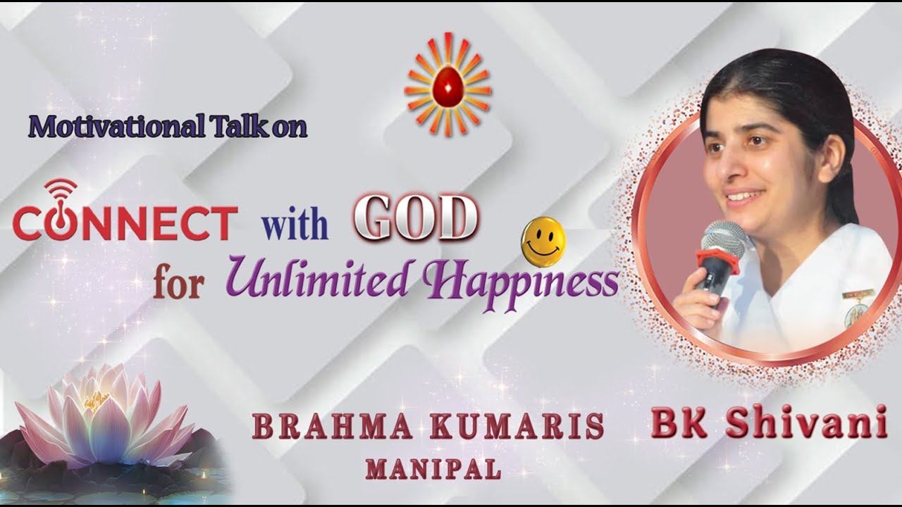 Experience Unlimited Happiness || Motivational Talk by BK Shivani at Manipal